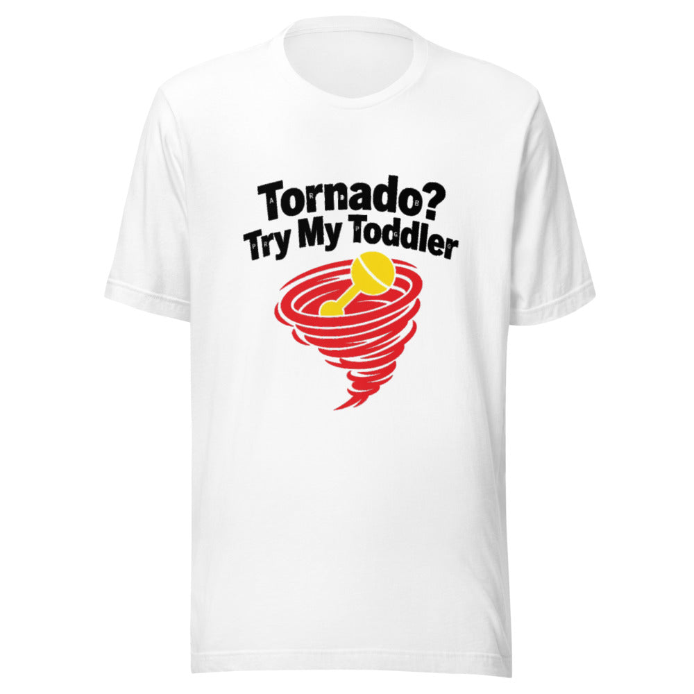 Tornado? Try My Toddler Parenting Graphic Tee — Designed by @censoredsupply
