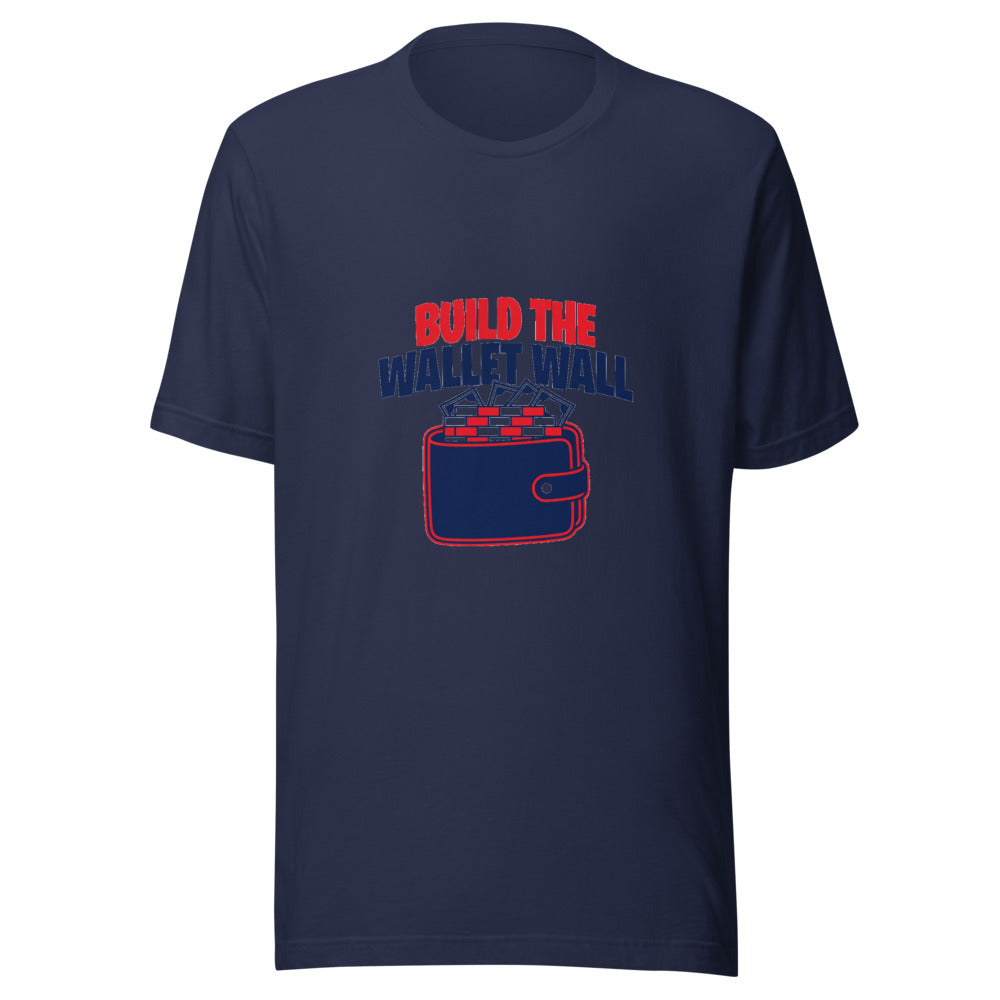 Build the Wallet Wall Money Finance Graphic Tee — Designed by @censoredsupply