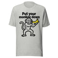 Put Your Monkey Down Monkey Graphic Tee — Designed by @censoredsupply — Nuvra Supply Co graphic tee