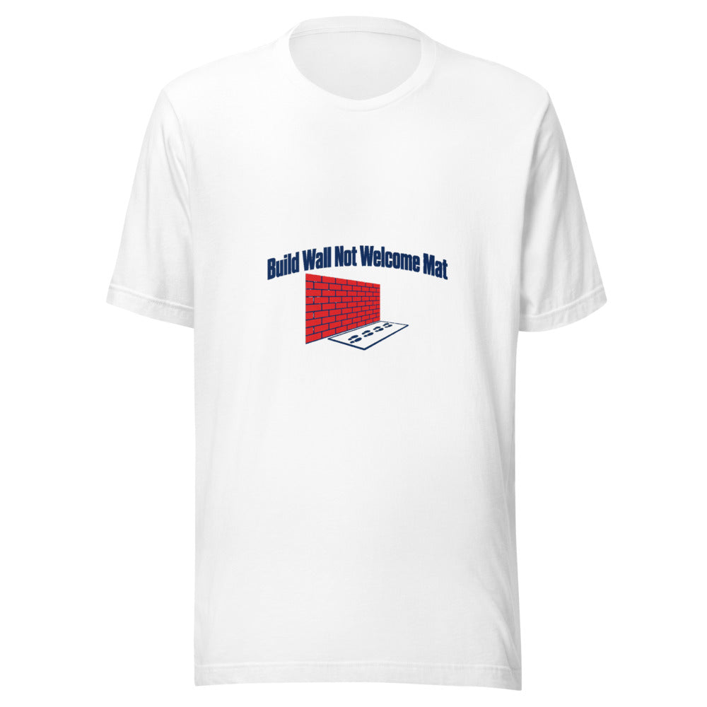 Build Wall Not Welcome Mat Political Graphic Tee — Designed by @censoredsupply — Nuvra Supply Co graphic tee