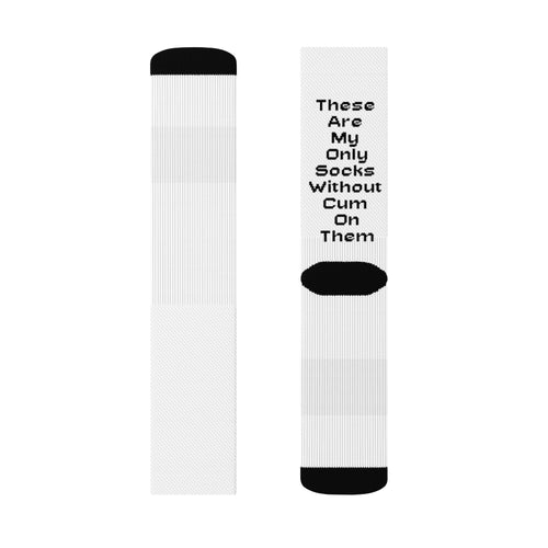 These Are My Only Socks Without Cum On Them Funny NSFW Socks - Dirty Joke Crew Socks
