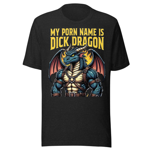 Dick Dragon My Porn Name Is Funny Dragon Pun T-Shirt
