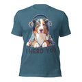 I Herd You Australian Shepherd Shirt - Funny Headphones Dog T-Shirt — color option 2