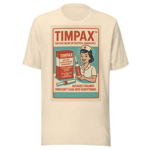 Timpaxx Political Sensitivity Relief T-Shirt | Funny Outrage Absorbency Parody Tee | Anti-Woke Humor Graphic Shirt Unisex