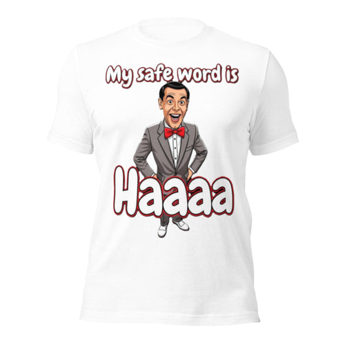 Steve Harvey Safe Word Haaaaa T-Shirt | My Safe Word Is Haaaaa Family Feud Meme Tee | Funny Adult Humor Steve Harvey Laugh Graphic Shirt Unisex
